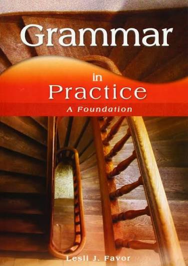 GRAMMAR IN PRACTICE A FOUNDATION