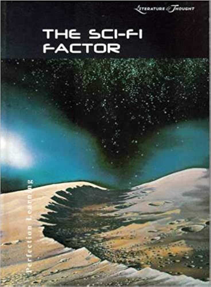 Literature & Thought: The Sci-Fi Factor