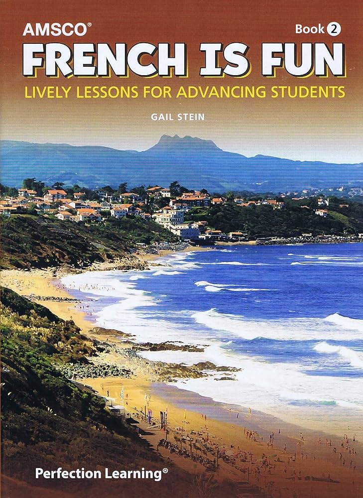 French Is Fun: Book 2 - Student Text