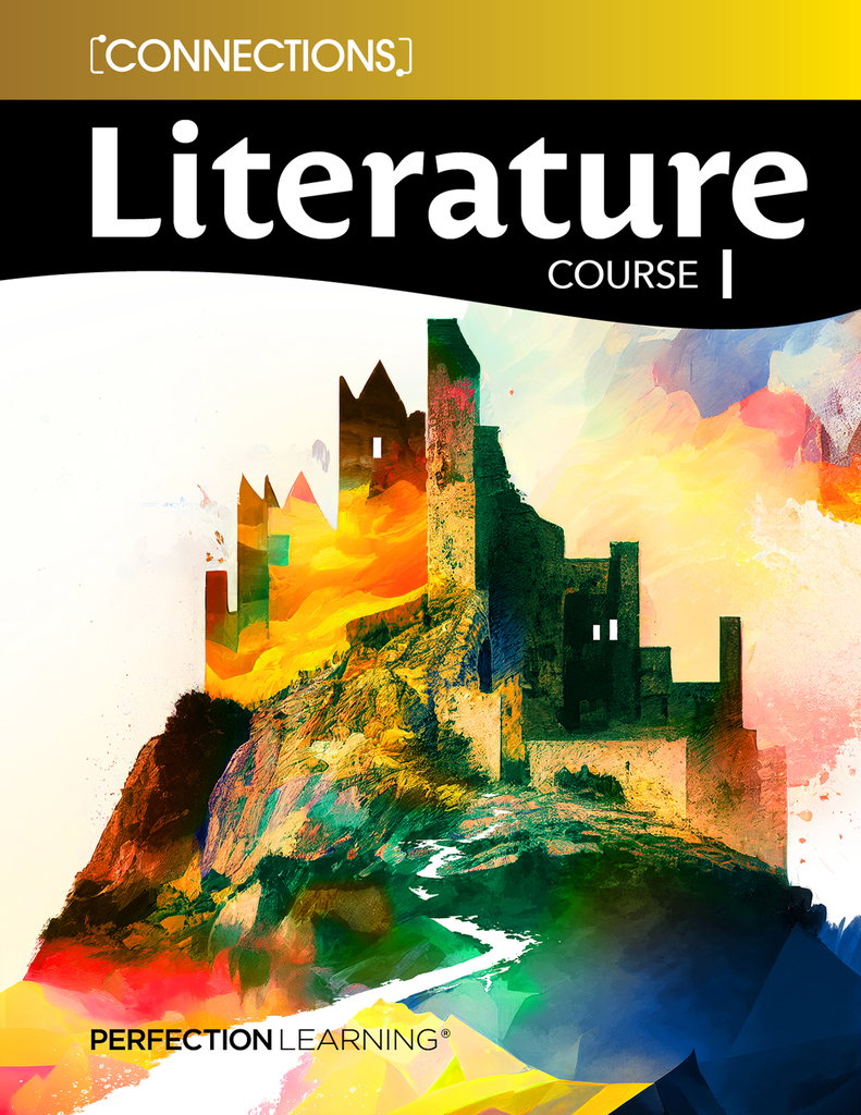 Connections: Literature Course I Student Ed. Book