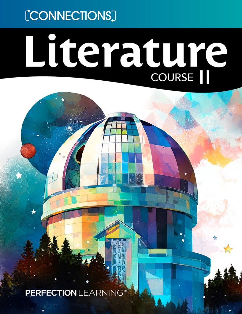 Connections: Literature Course II Student Ed. Book